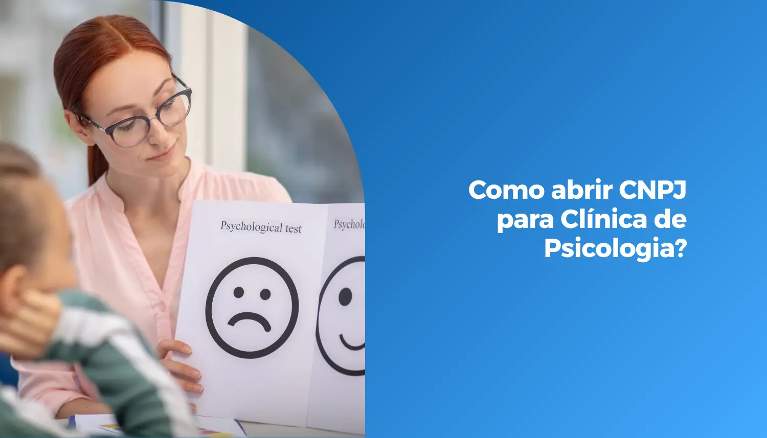 Como abrir CNPJ para Clínica de Psicologia?