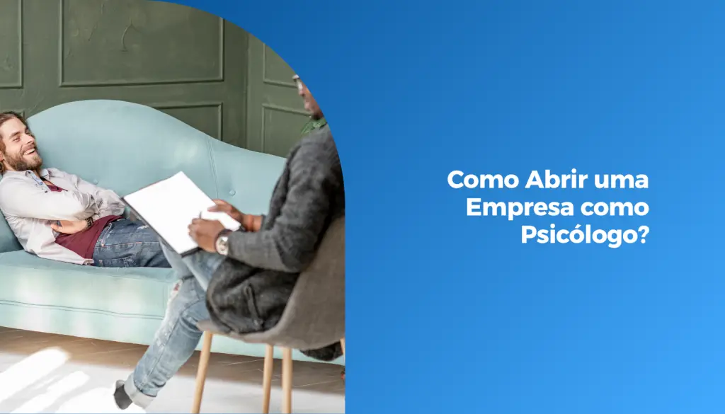 Abrir empresa para Clínicas de Psicologia