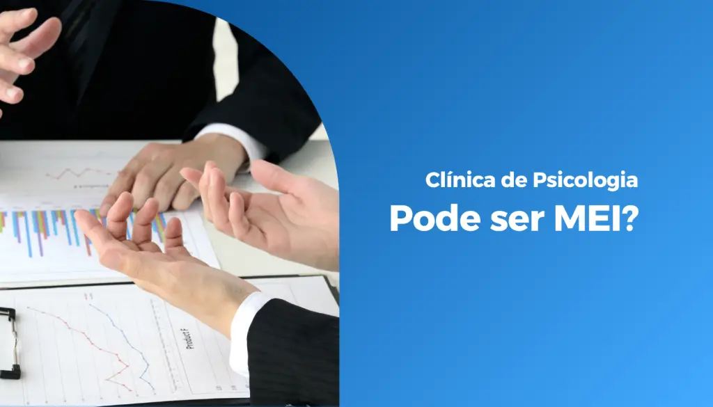 Clínica de Psicologia: Pode ser MEI?