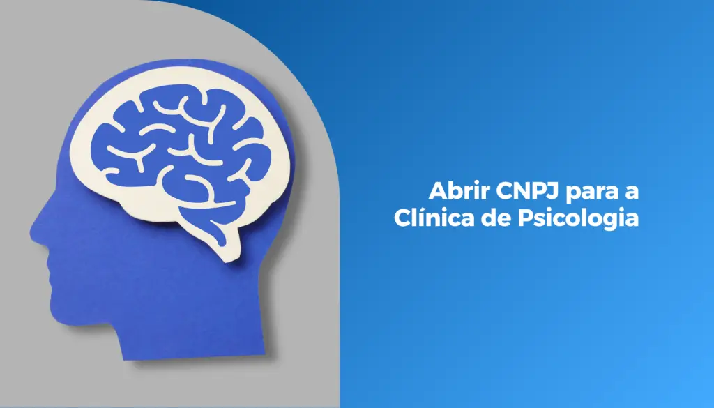 Abrir CNPJ para a Clínica de Psicologia