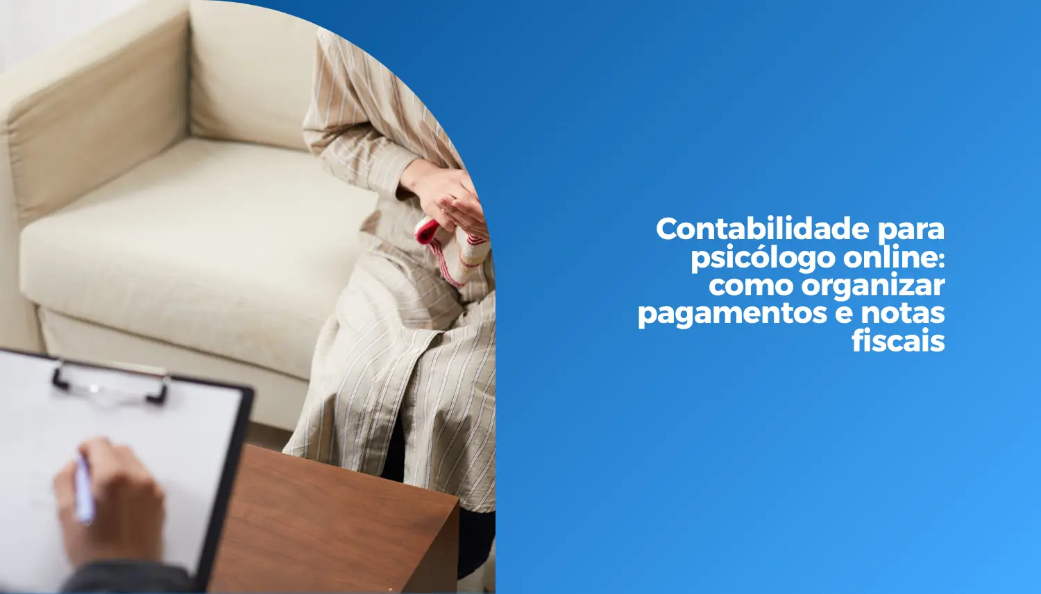 Contabilidade para psicólogo online_ como organizar pagamentos e notas fiscais
